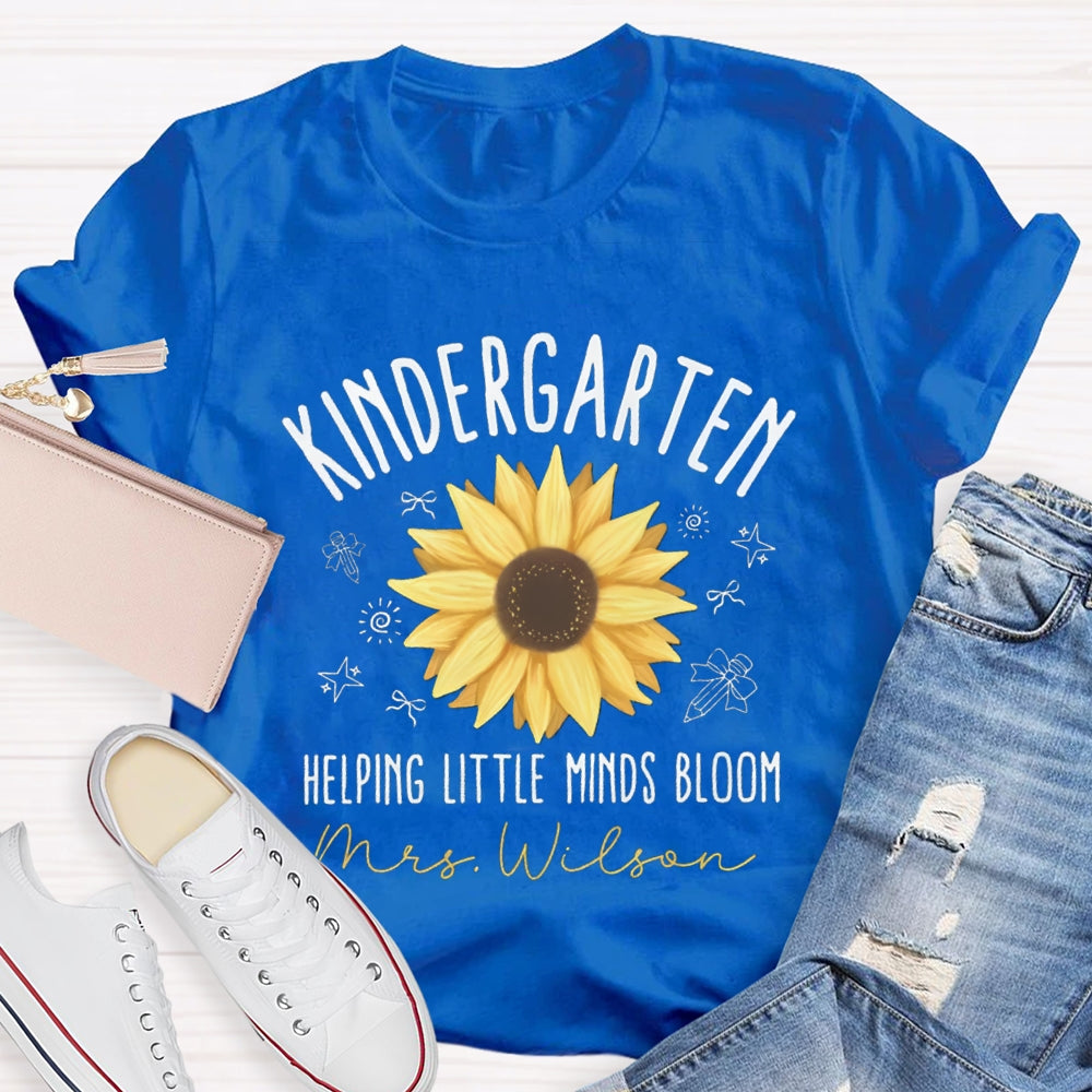 Personalized Name And Grade Kindergarten Helping Little Minds Bloom T-shirt