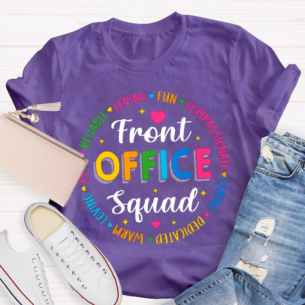 Front Office Squad Warm Loving T-Shirt