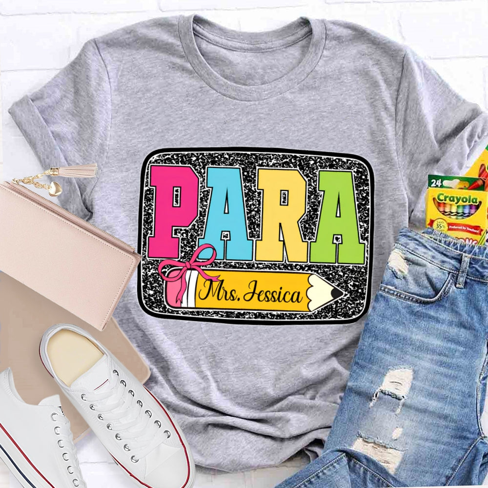 Personalized Name Para Yellow Pencil Paraprofessional T-shirt