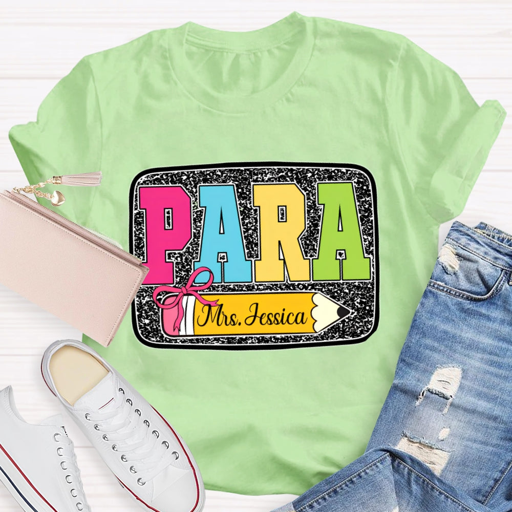 Personalized Name Para Yellow Pencil Paraprofessional T-shirt