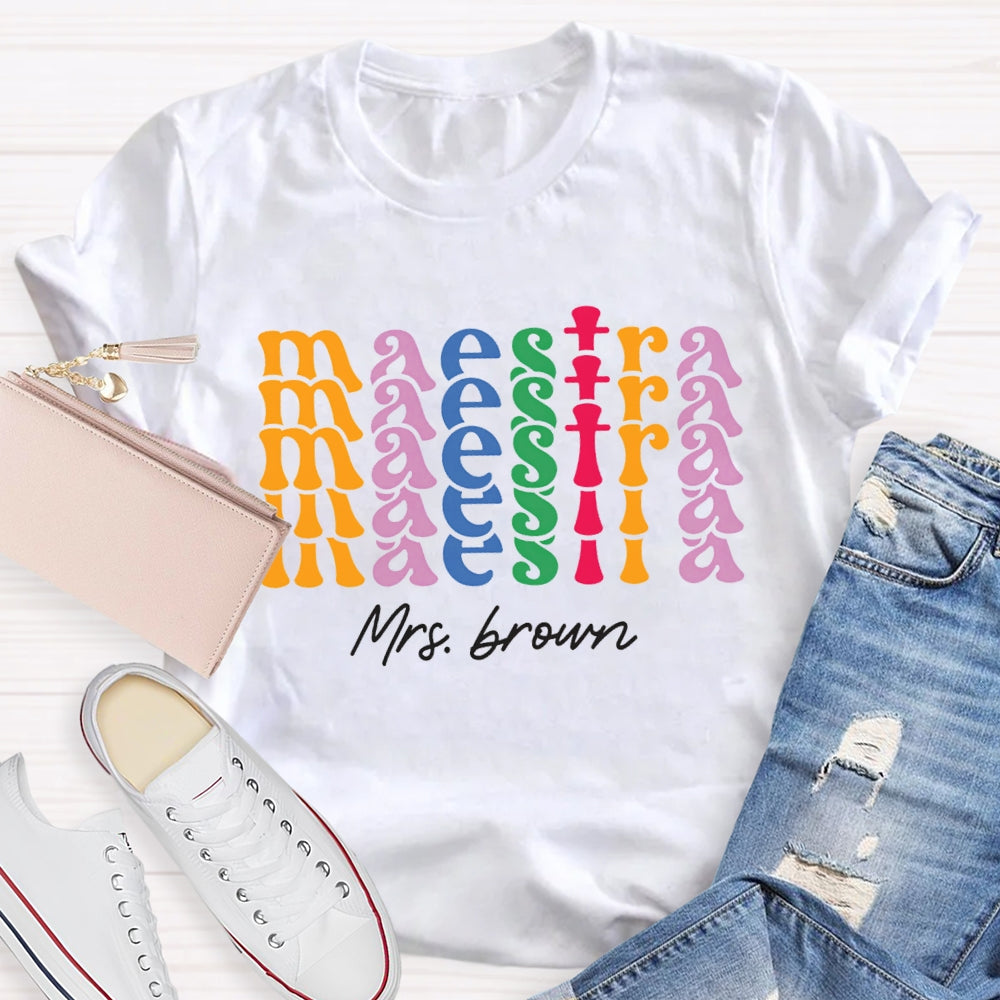 Personalized Name Maestra Bilingual Teacher T-shirt