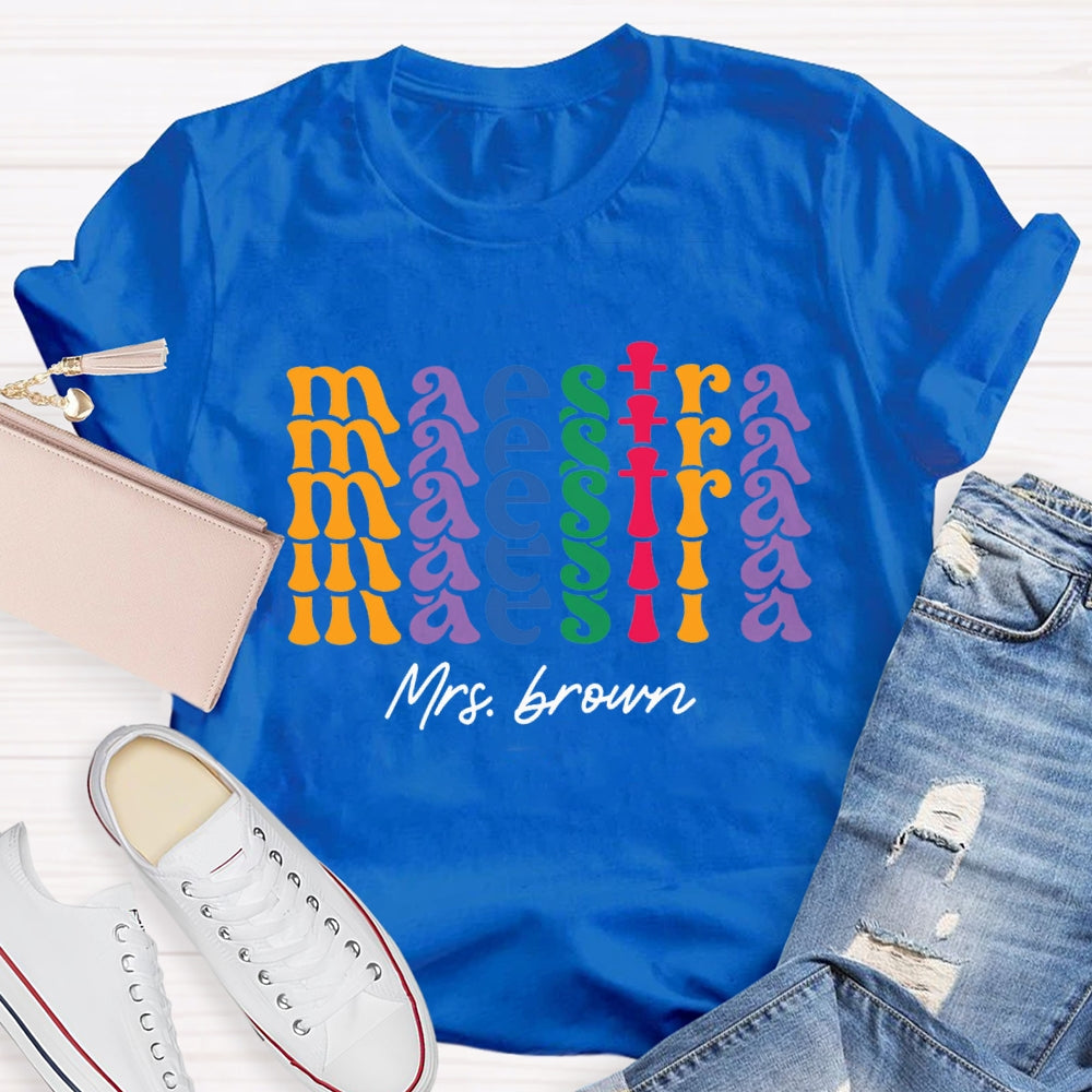 Personalized Name Maestra Bilingual Teacher T-shirt