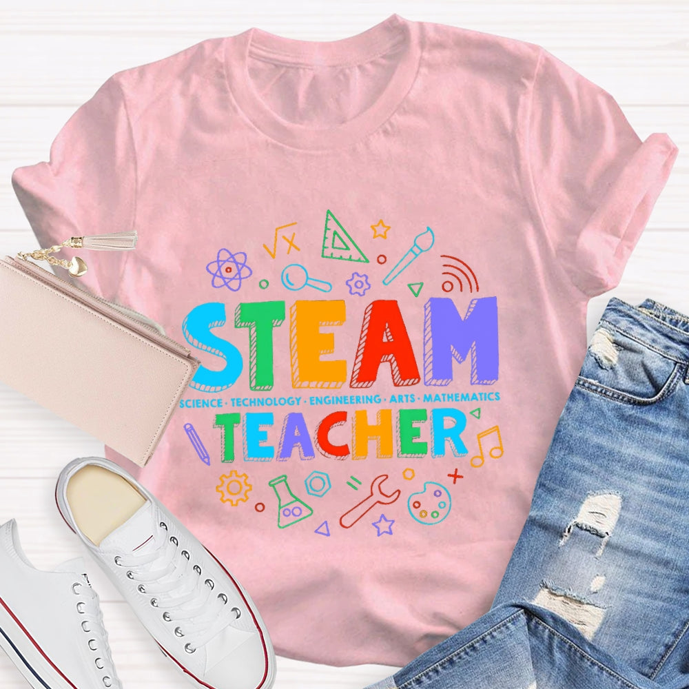 STEAM Teacher Science Technology Engineering Art Math  T-Shirt