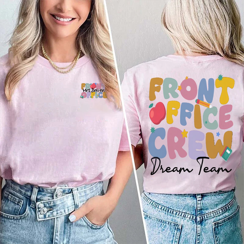 Personalized Name Front Office Dream Team Double Printed T-Shirt