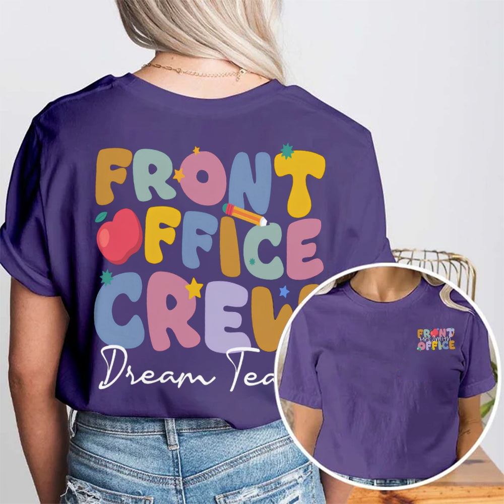 Personalized Name Front Office Dream Team Double Printed T-Shirt