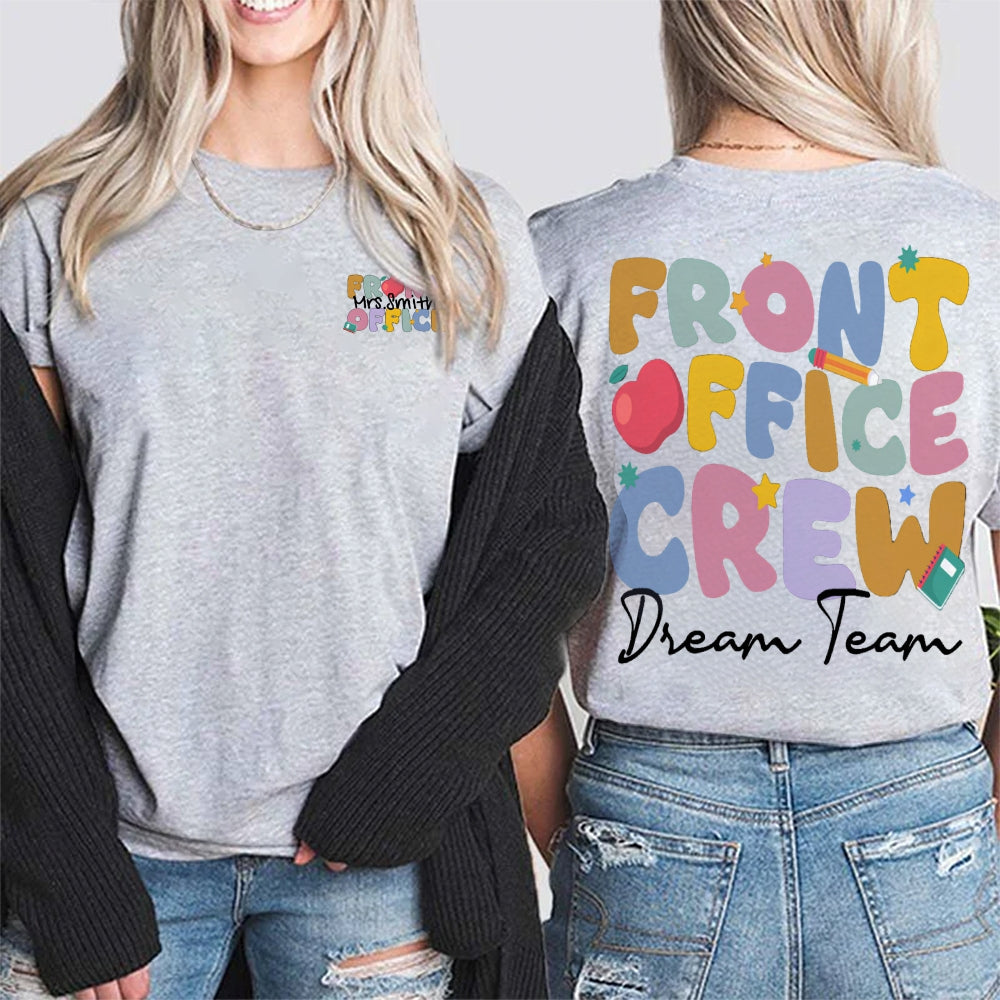 Personalized Name Front Office Dream Team Double Printed T-Shirt