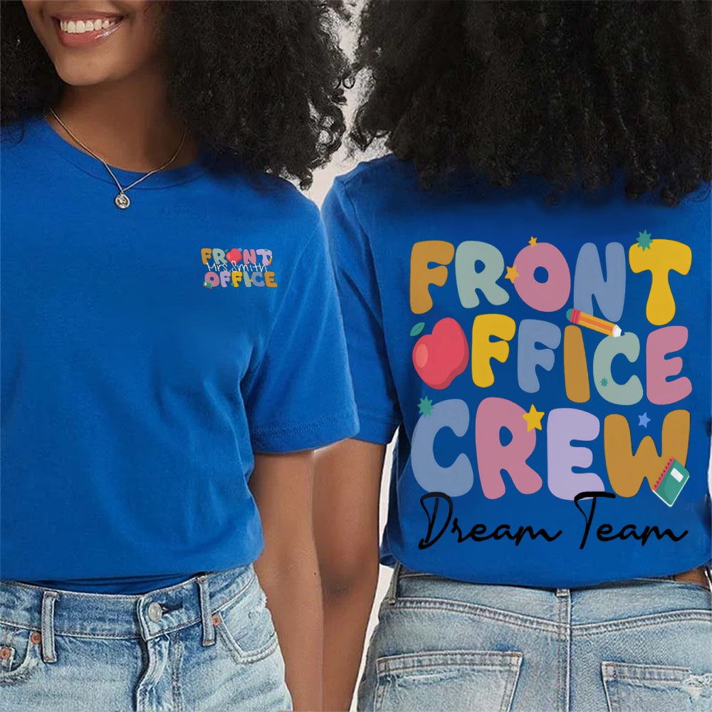 Personalized Name Front Office Dream Team Double Printed T-Shirt