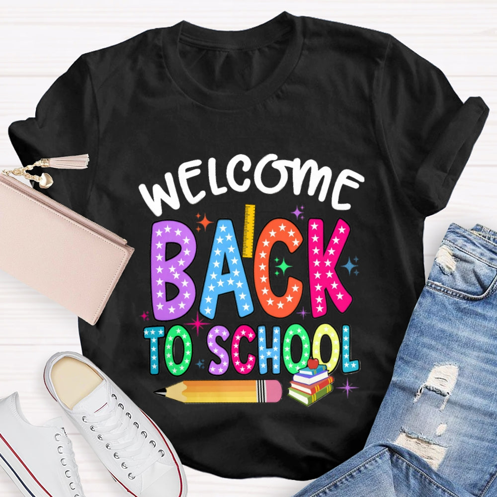 Welcome Back To School Star Pencil T-Shirt