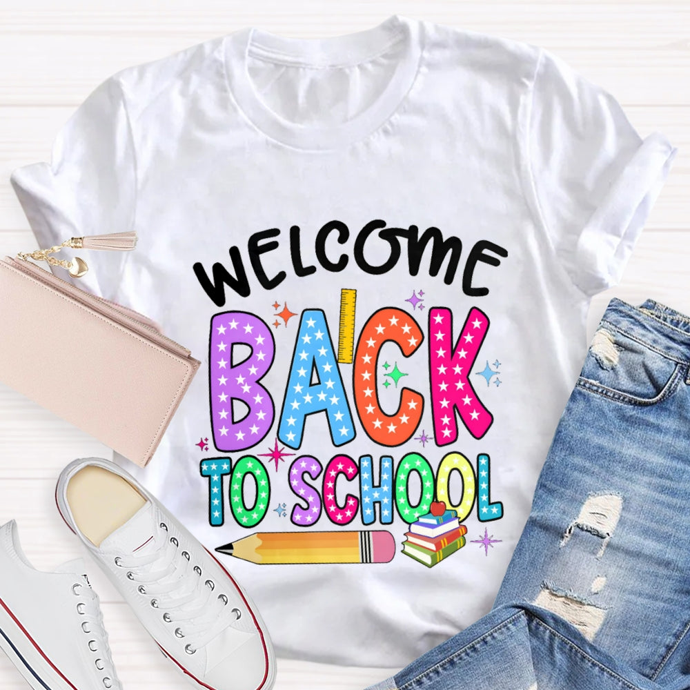 Welcome Back To School Star Pencil T-Shirt