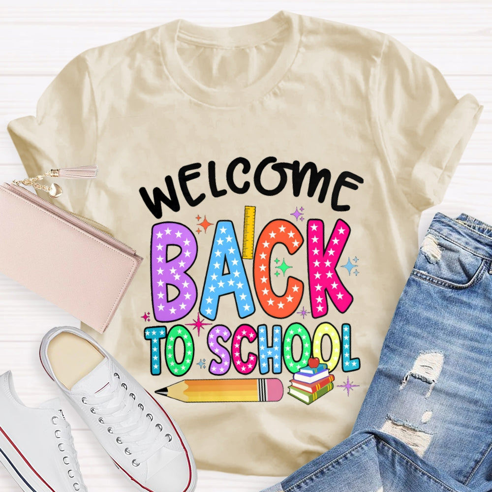 Welcome Back To School Star Pencil T-Shirt