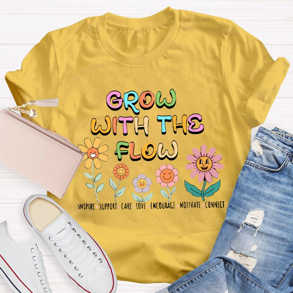 Grow With The Flower T-Shirt