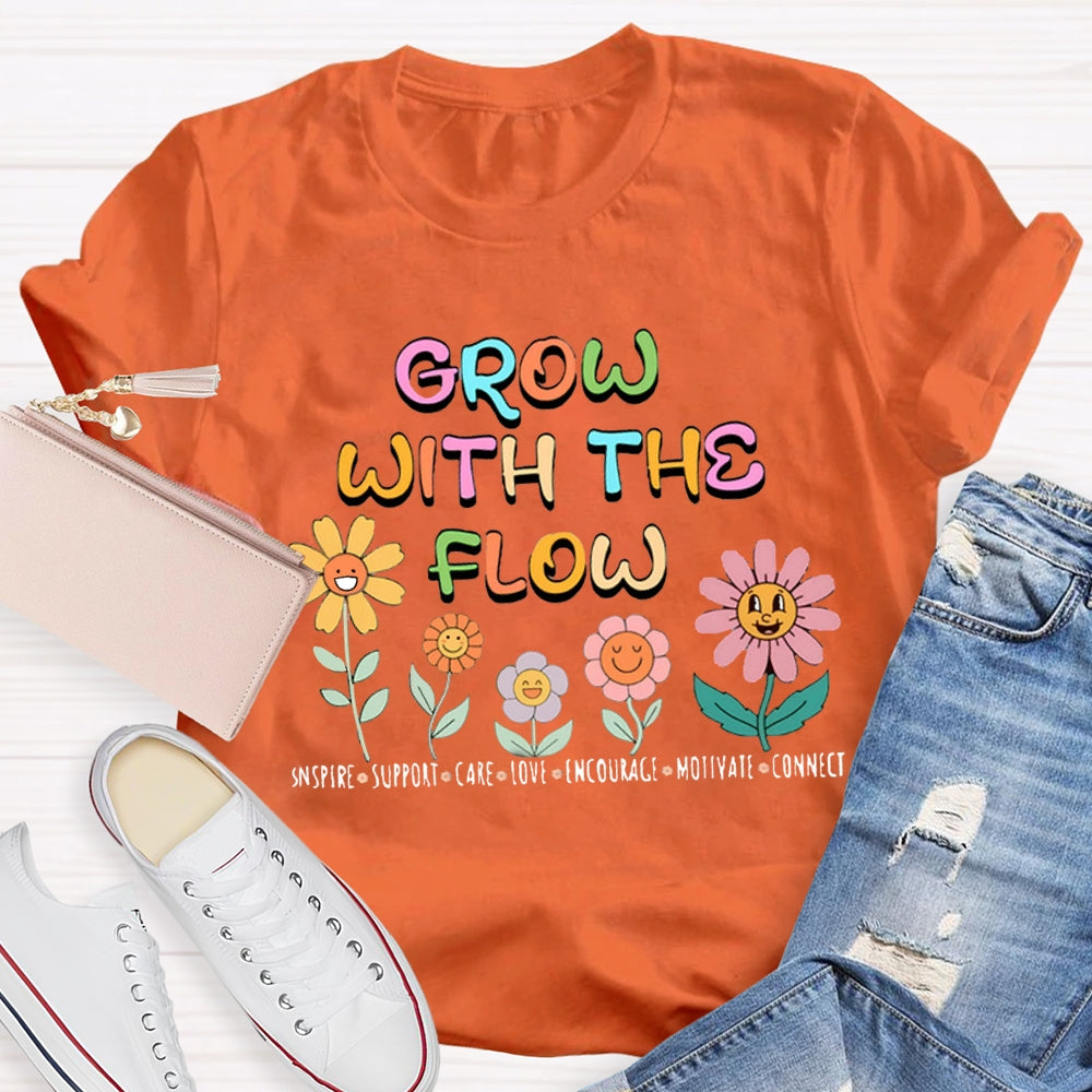 Grow With The Flower T-Shirt
