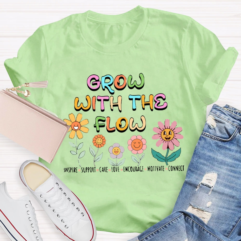 Grow With The Flower T-Shirt