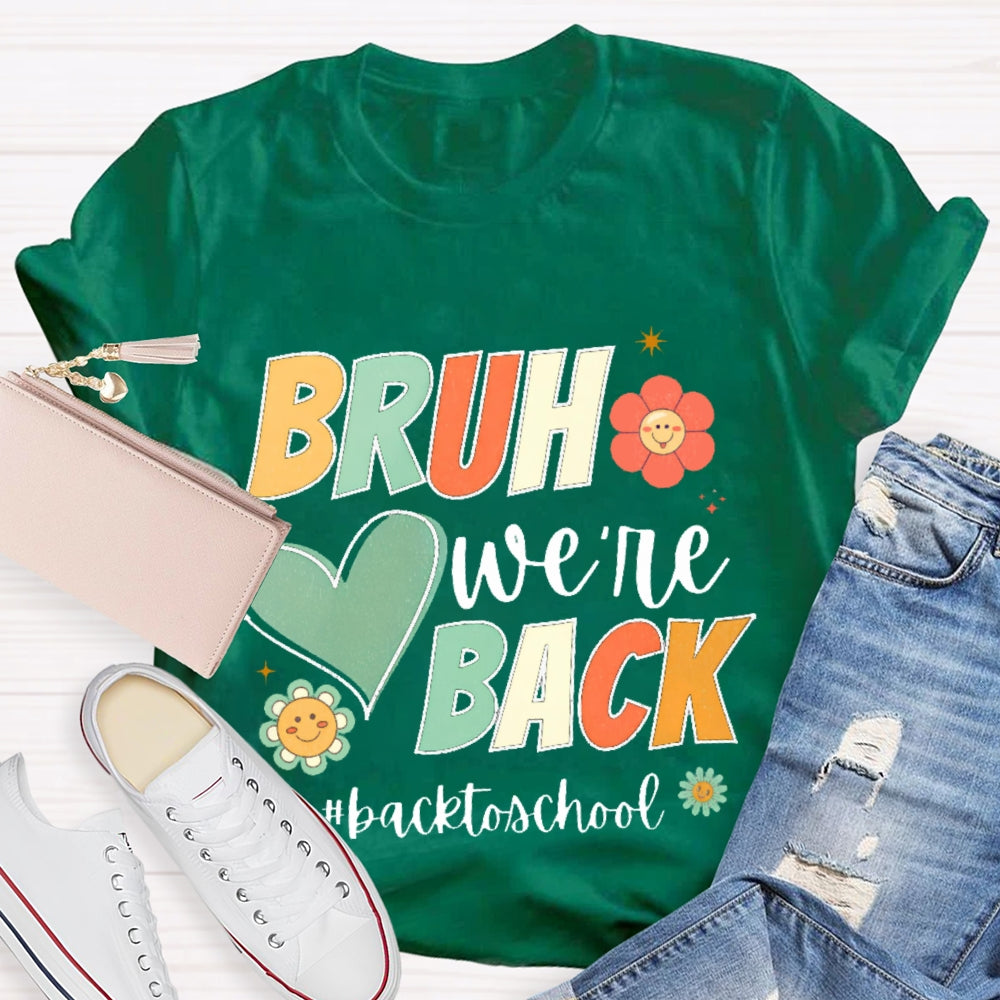 Bruh We Back Back To School Cartoon T-shirt