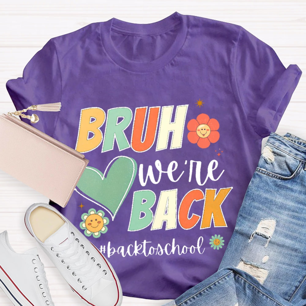 Bruh We Back Back To School Cartoon T-shirt