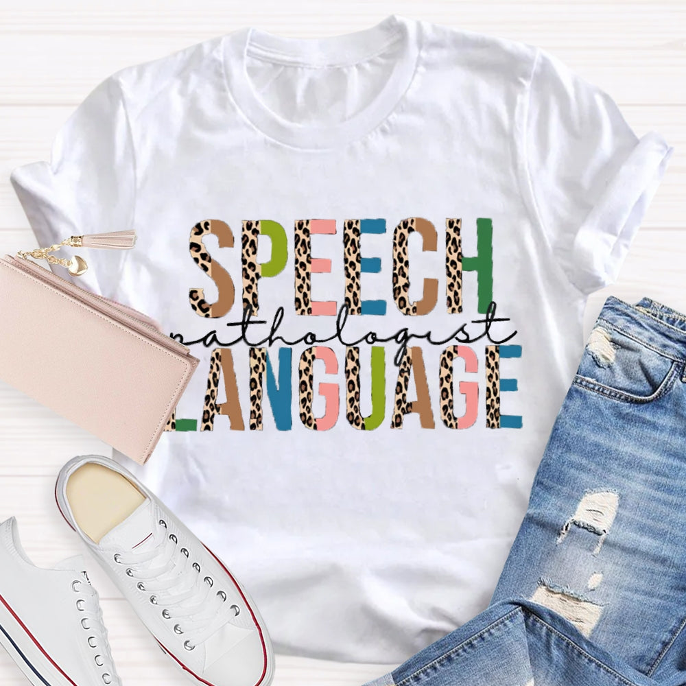 Speech Language Teacher Shirt