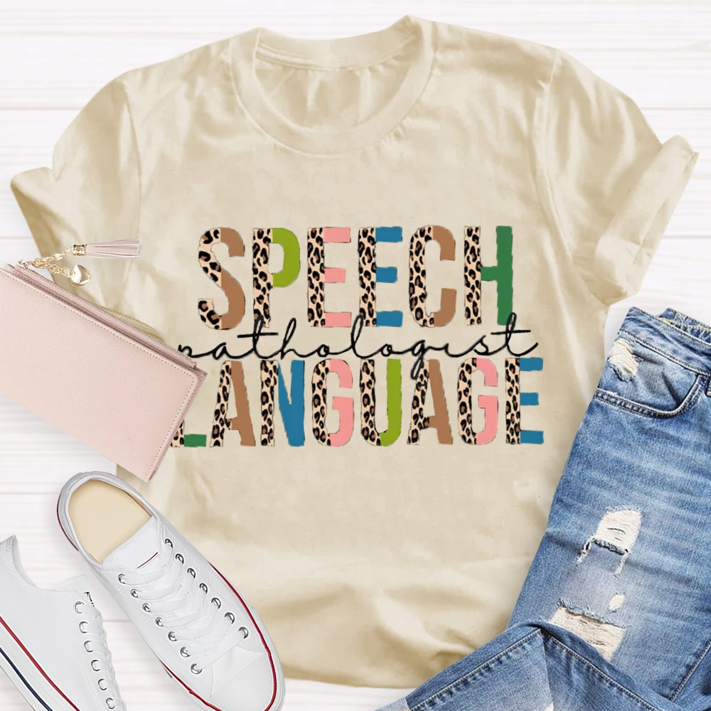 Speech Language Teacher Shirt
