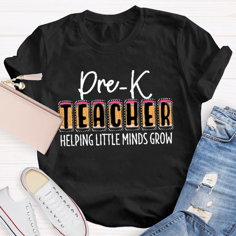 Personalized Grade Pre-K Teacher Helping Little Minds Grow T-shirt