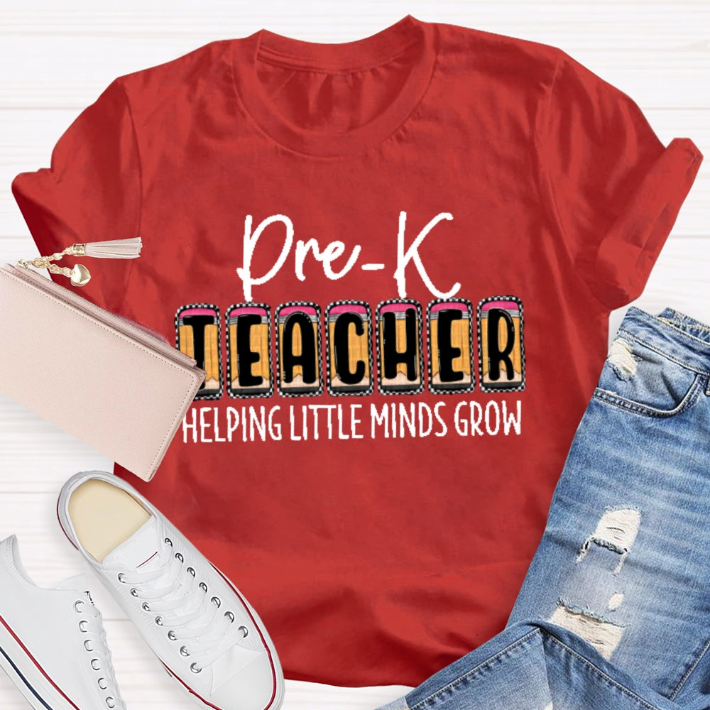 Personalized Grade Pre-K Teacher Helping Little Minds Grow T-shirt