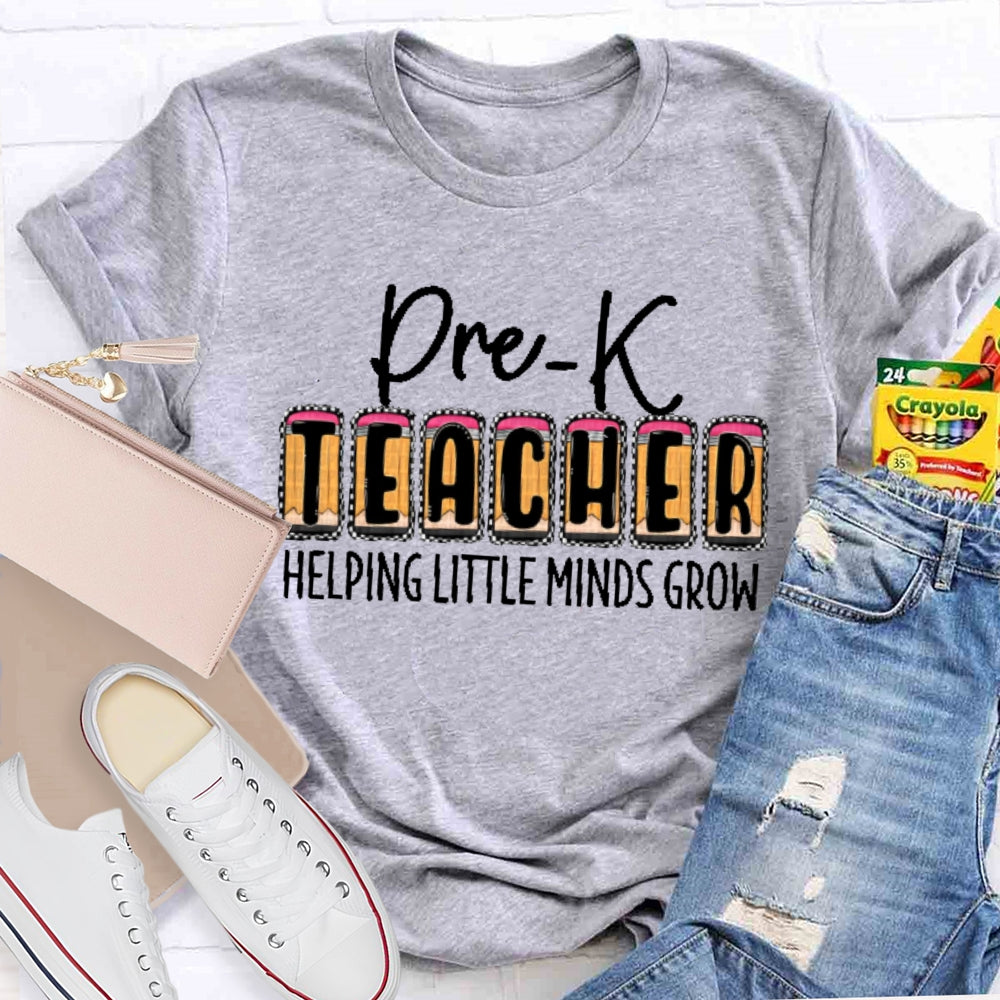 Personalized Grade Pre-K Teacher Helping Little Minds Grow T-shirt