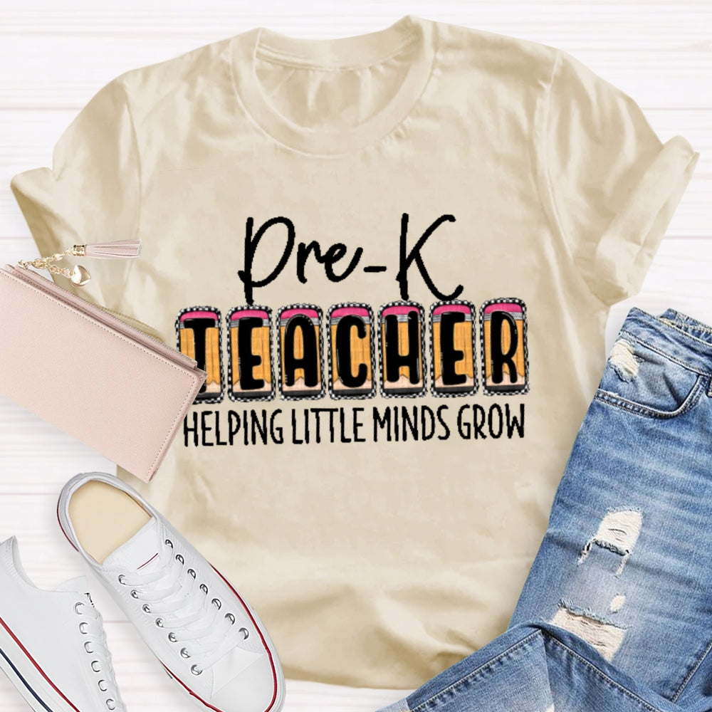 Personalized Grade Pre-K Teacher Helping Little Minds Grow T-shirt