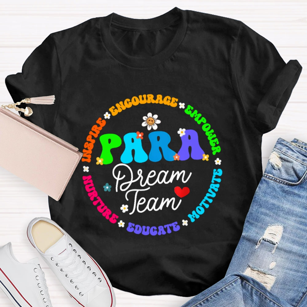 Para Dream Team Inspire Encourage T-Shirt