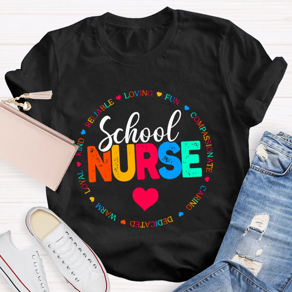 School Nurse Loving Fun Caring T-Shirt