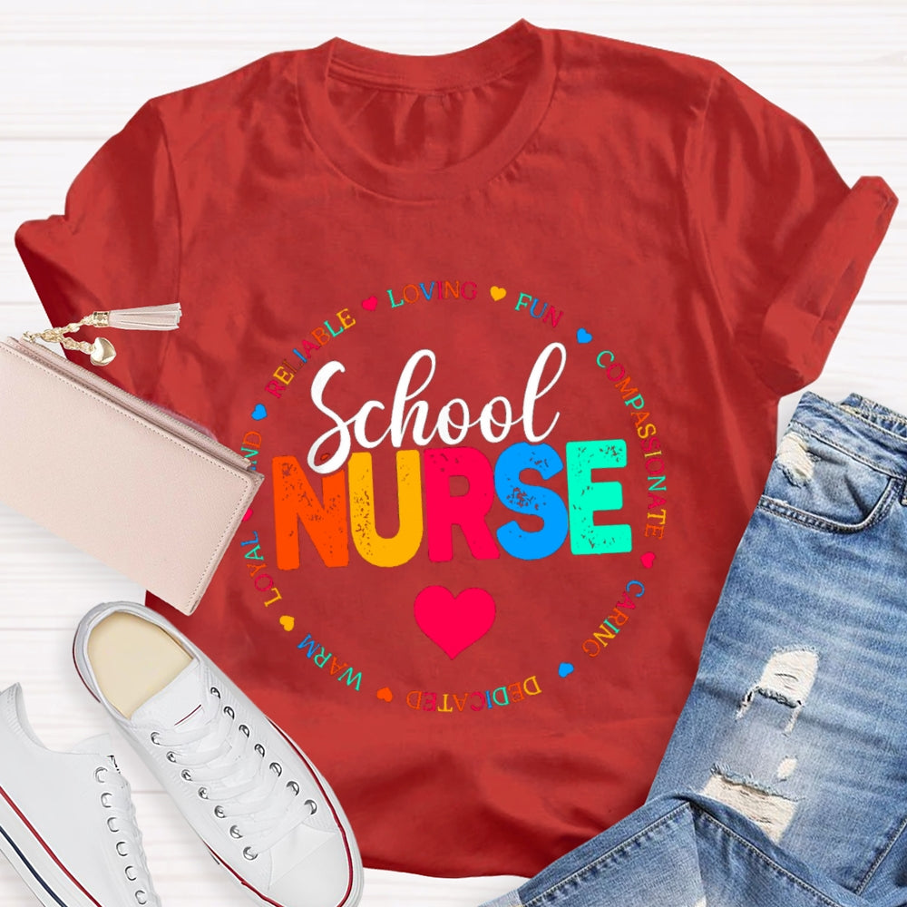 School Nurse Loving Fun Caring T-Shirt