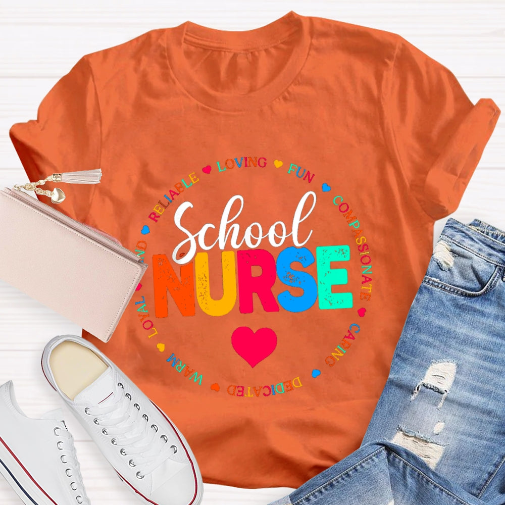 School Nurse Loving Fun Caring T-Shirt