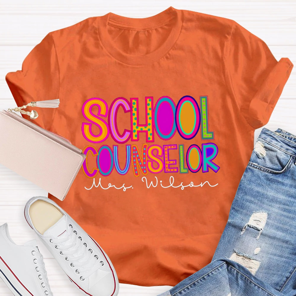 Personalized School Counselor Name T-Shirt