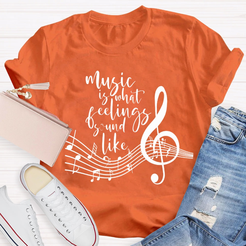 Music Is What Feelings Sound Like Musical Pattern T-shirt