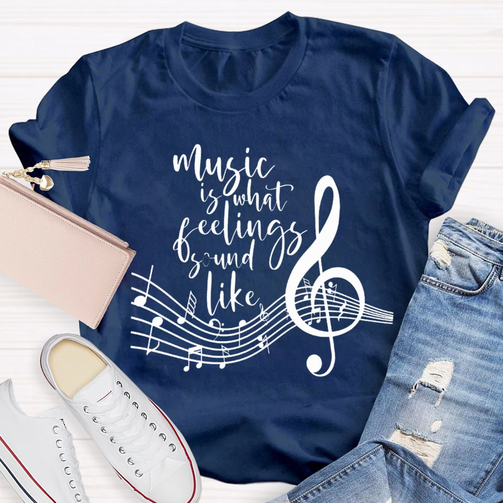 Music Is What Feelings Sound Like Musical Pattern T-shirt