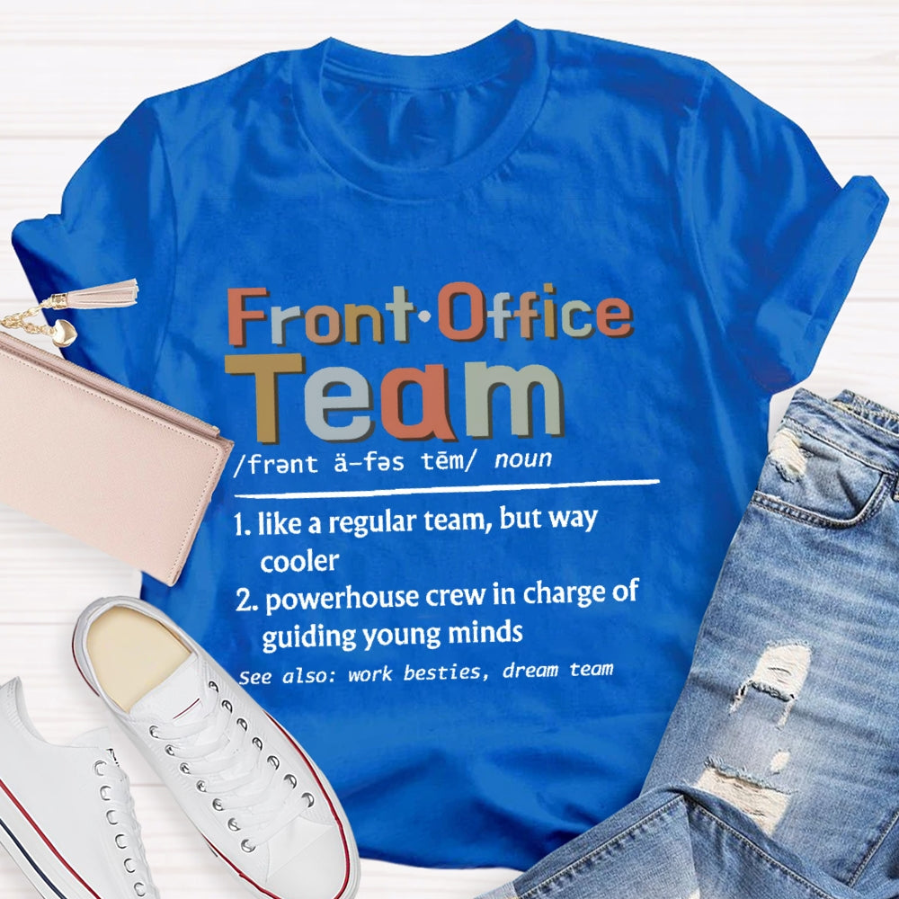 Front Office Team Colorful Letters T-shirt