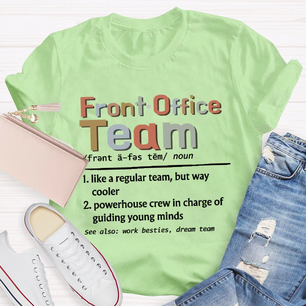Front Office Team Colorful Letters T-shirt