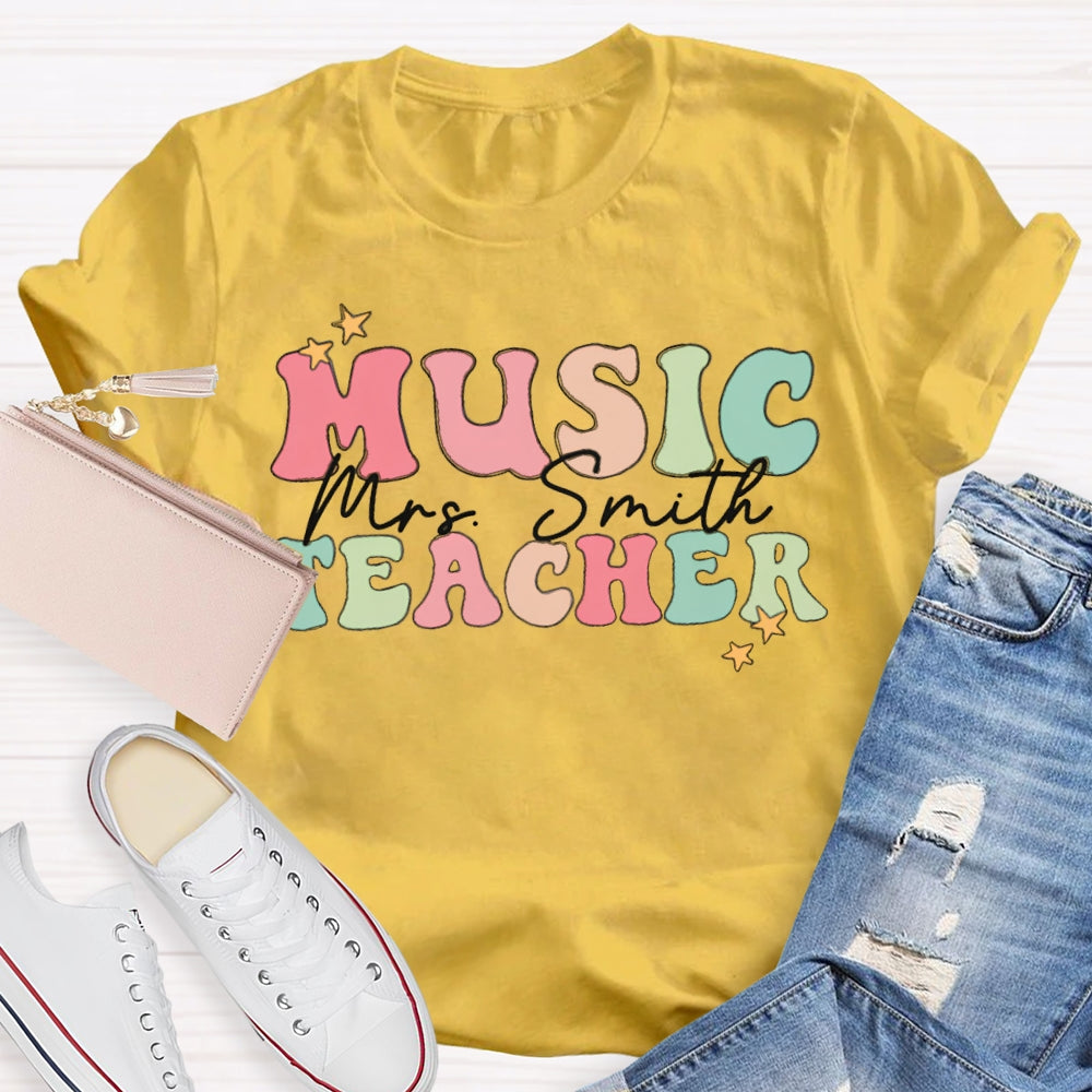 Personalized Name Colored Letters Music Teacher T-shirt