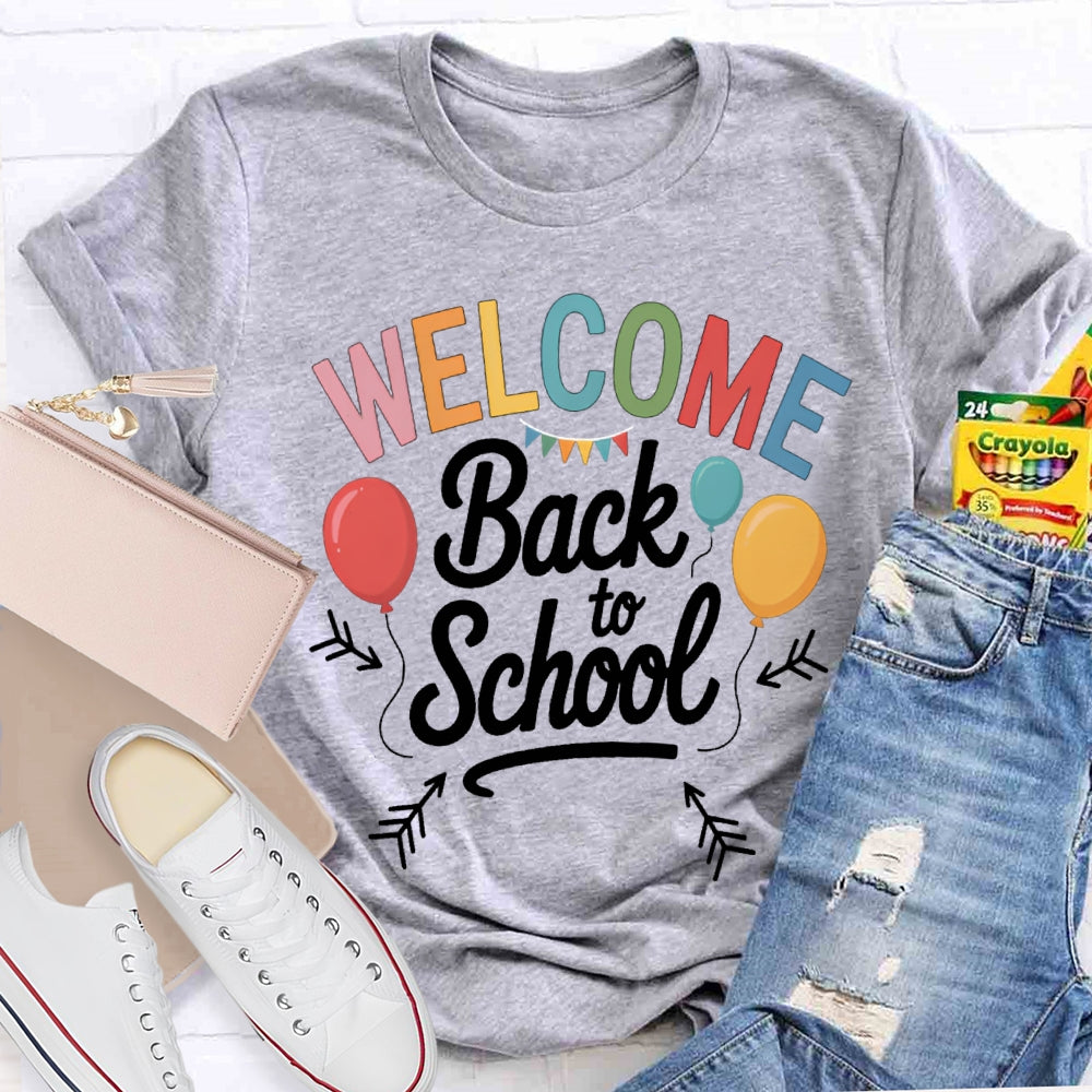 Welcome Back To School Colorful Balloons T-shirt