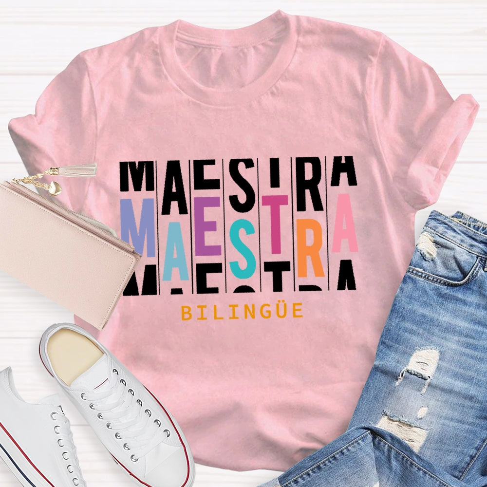 Maestra Bilingue  Multiple Letters T-shirt