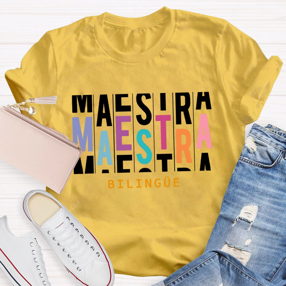Maestra Bilingue  Multiple Letters T-shirt