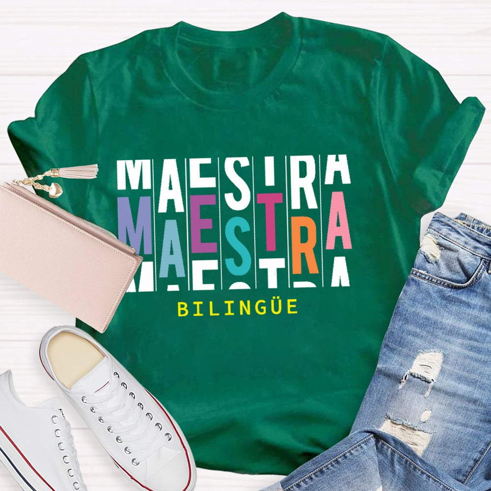 Maestra Bilingue  Multiple Letters T-shirt