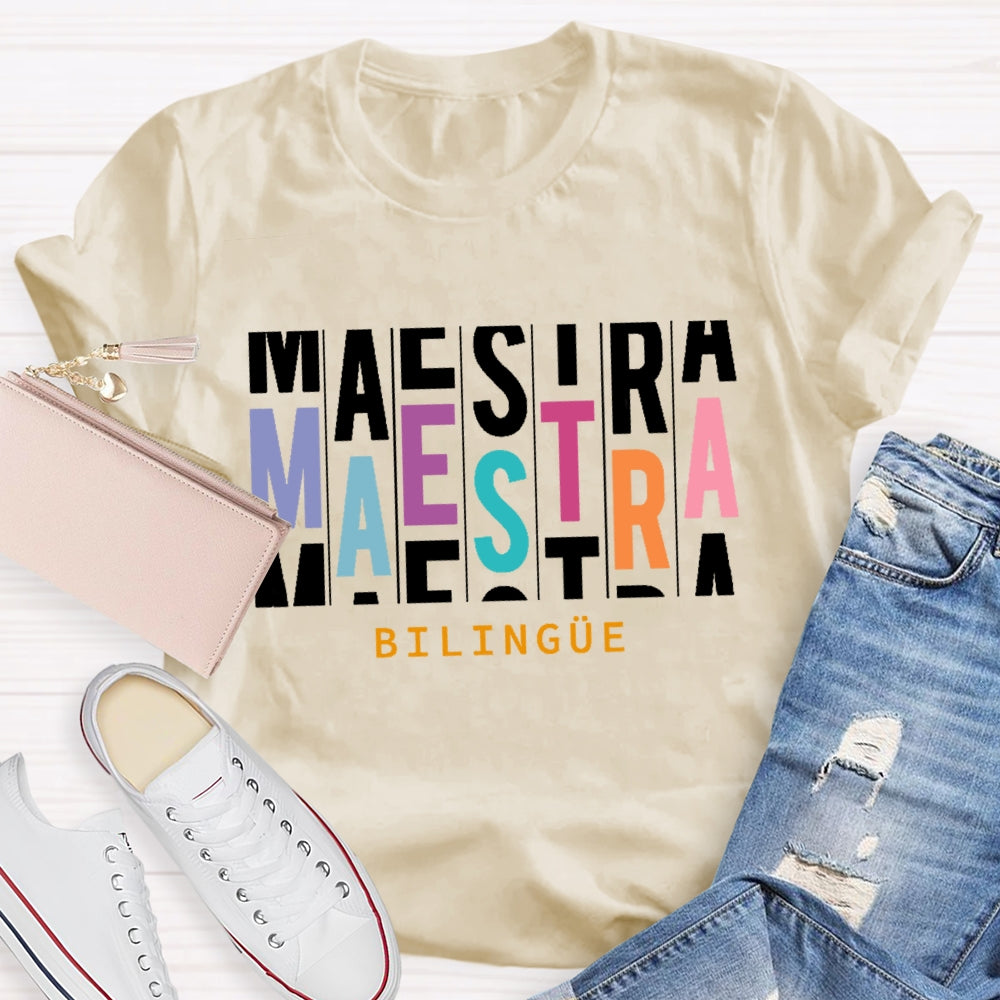 Maestra Bilingue  Multiple Letters T-shirt