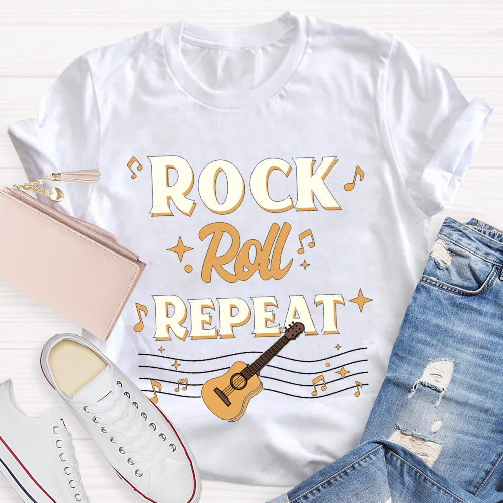 Rock Roll Repeat Get A Guitar Music Teacher T-shirt