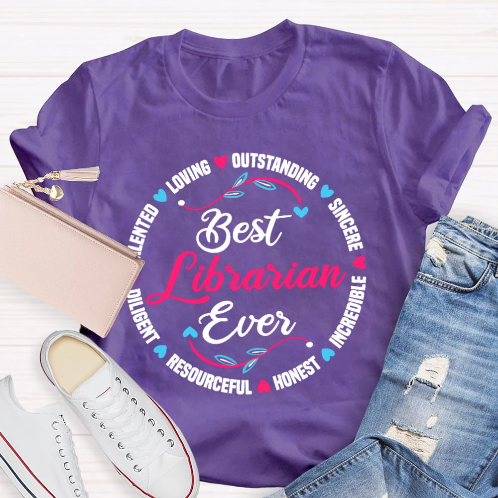 Best Librarian Ever Funny Library  T-shirt