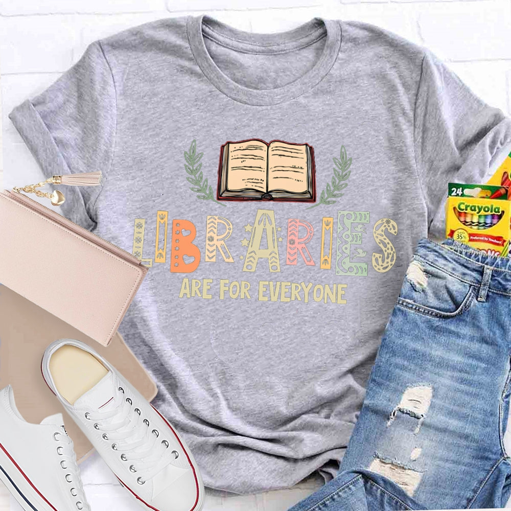 Libraries Are For Everyone Hollow Colored Letters T-shirt