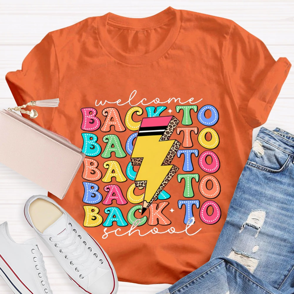 Welcome Back To School Colorful Letter Pencil T-Shirt
