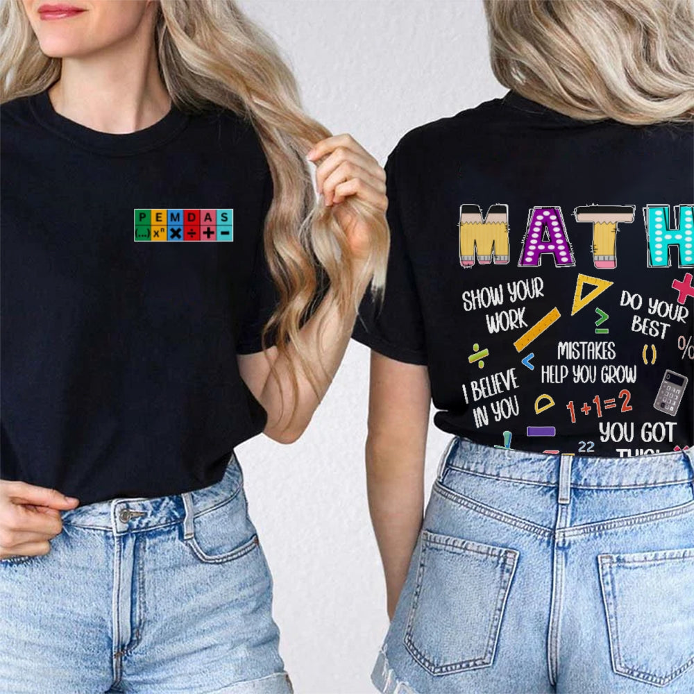 Show Your Work Humorous Funny Math Teacher Double Printed T-shirt