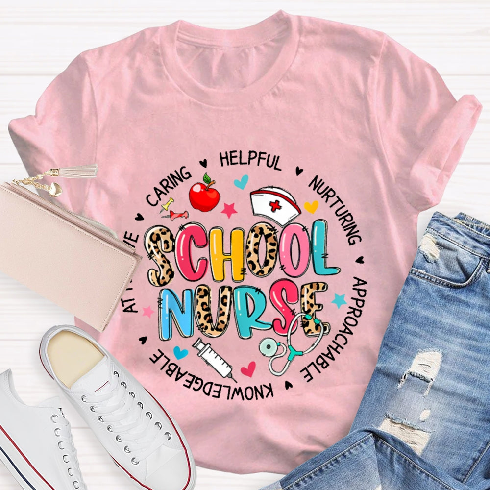 School Nurse Caring Helpful Nurturing Approachable Knowledgeable T-shirt