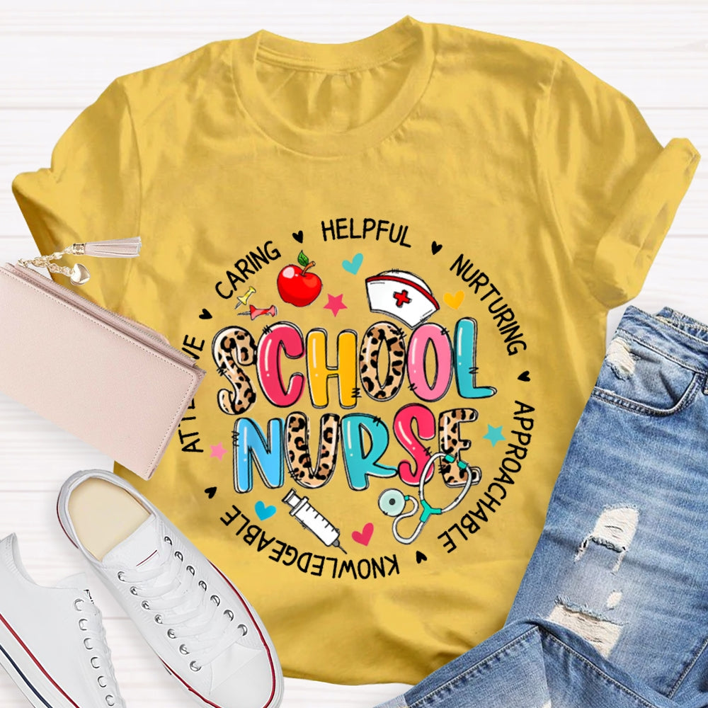 School Nurse Caring Helpful Nurturing Approachable Knowledgeable T-shirt