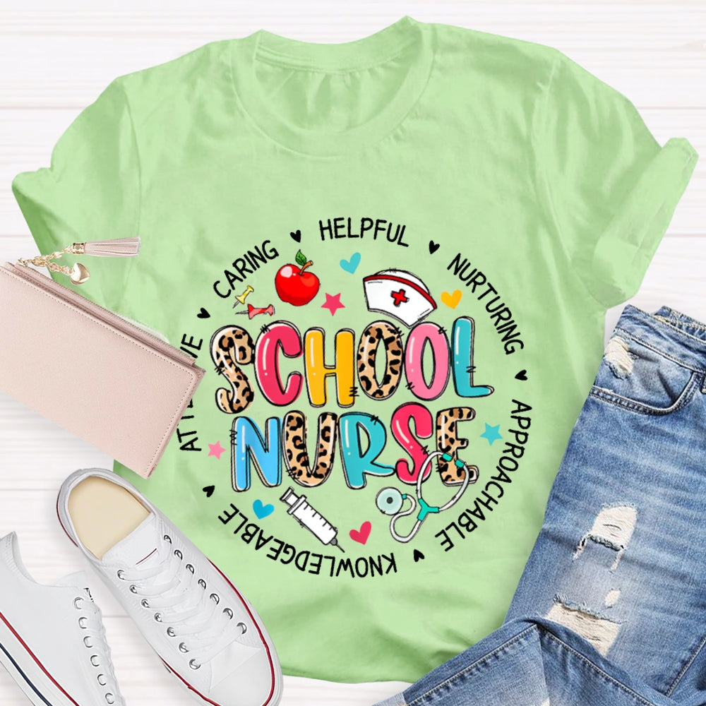 School Nurse Caring Helpful Nurturing Approachable Knowledgeable T-shirt