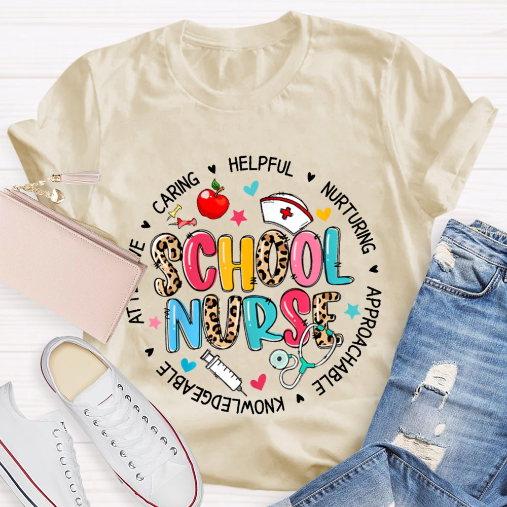 School Nurse Caring Helpful Nurturing Approachable Knowledgeable T-shirt