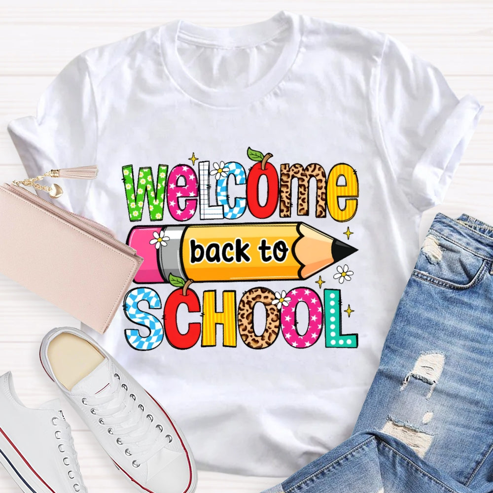 Welcome Back To School Shirt Funny Teachers Students Gift T-shirt